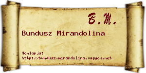 Bundusz Mirandolina névjegykártya